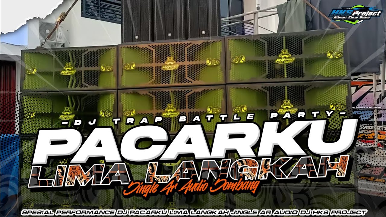 DJ PACAR KU LIMA LANGKAH JINGLE AR AUDIO JOMBANG 