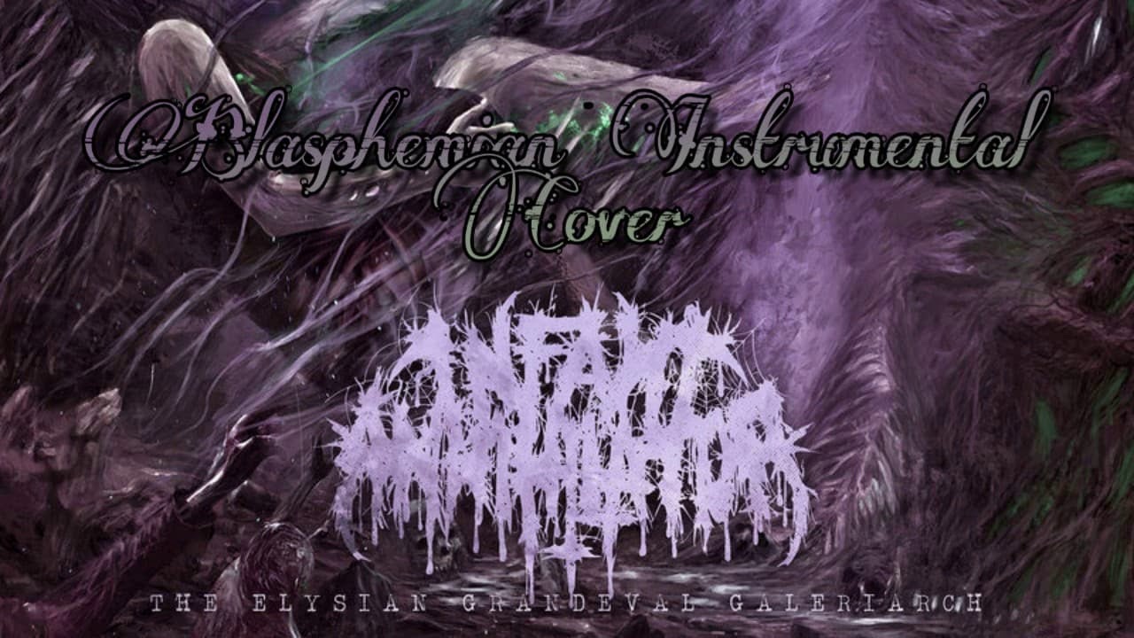 Blasphemian - Infant Annihilator (Instrumental Cover)