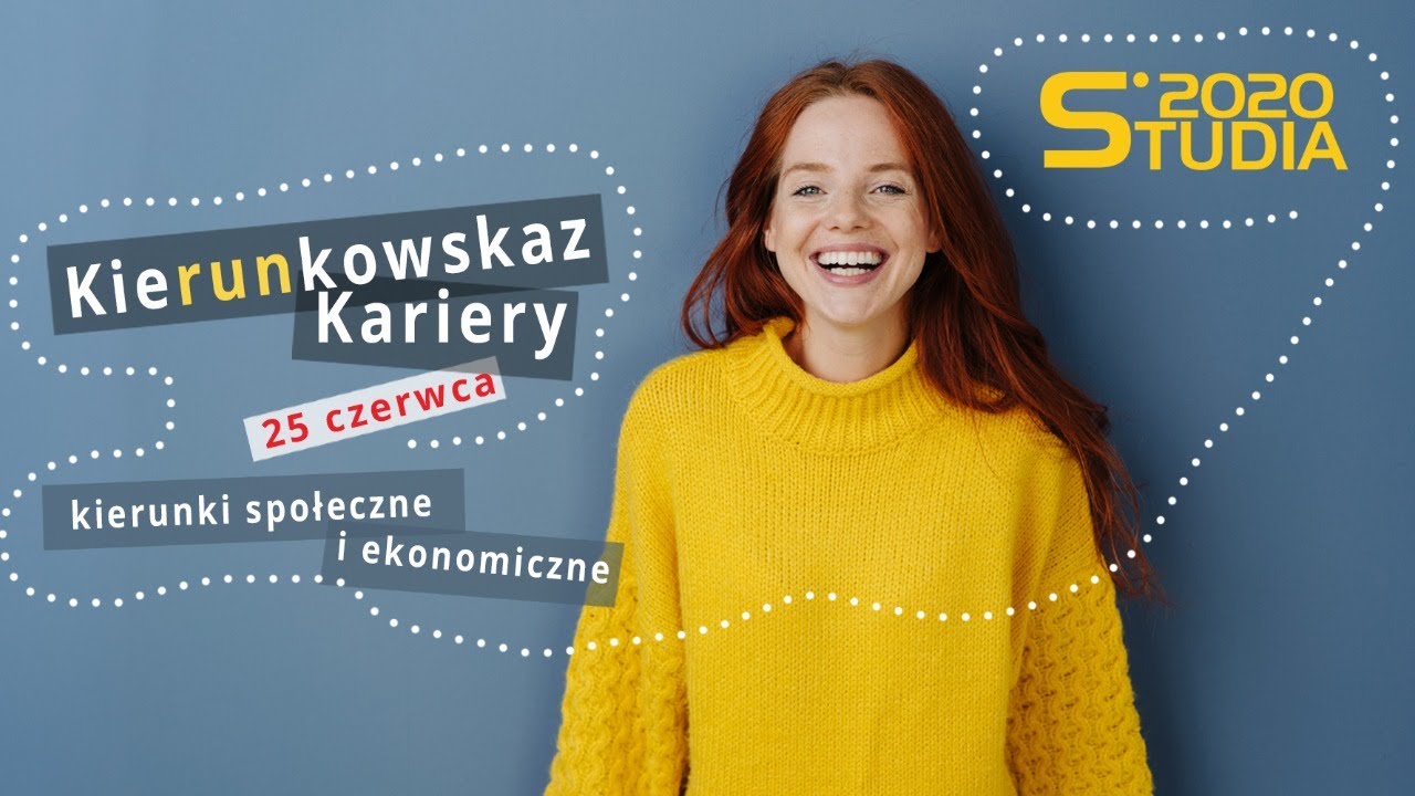 Kierunkowskaz Kariery - kierunki społeczne i ekonomiczne - Studia 2020