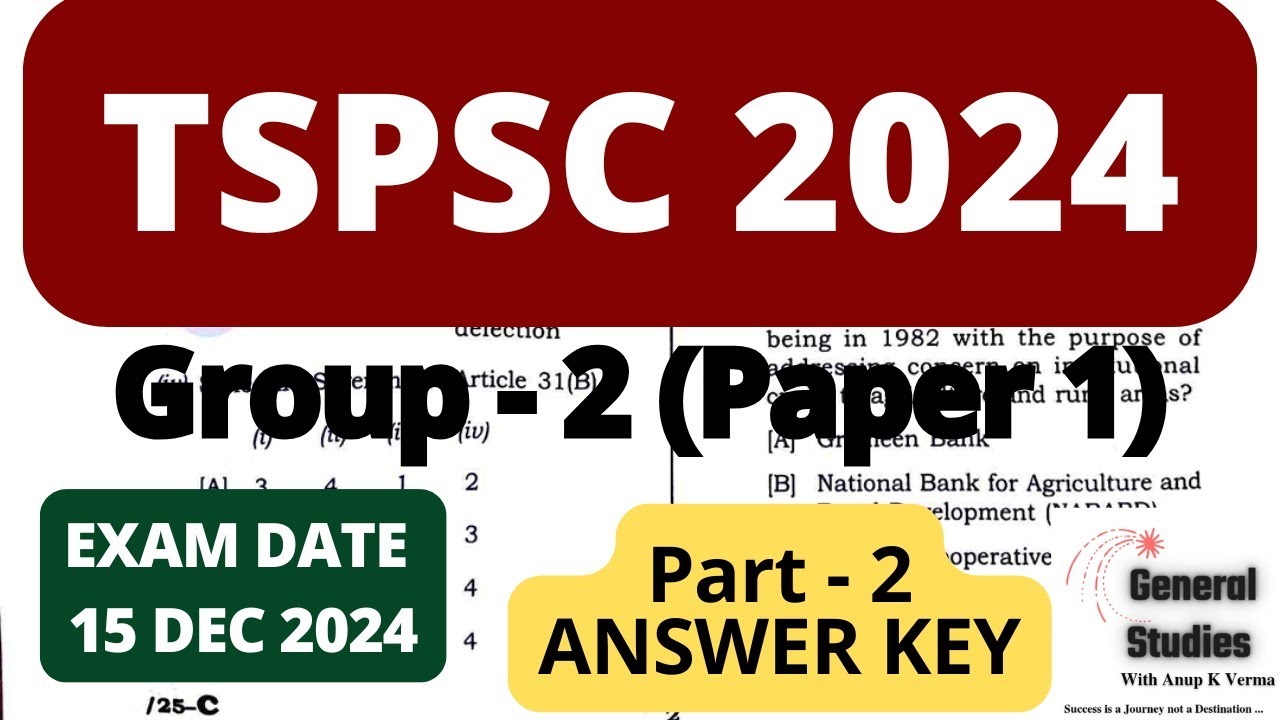 TSPSC GROUP 2 - 2024 | ANSWER KEY| GS PAPER PART 2 | EXAM DATE : 15 December 2024