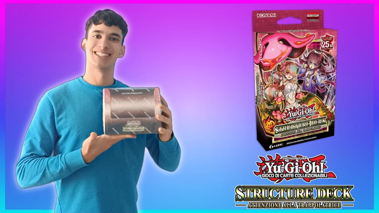 APERTURA IN ANTEPRIMA Structure Deck: Attenzione alla Trappolatrice !! Yu-Gi-Oh! TCG