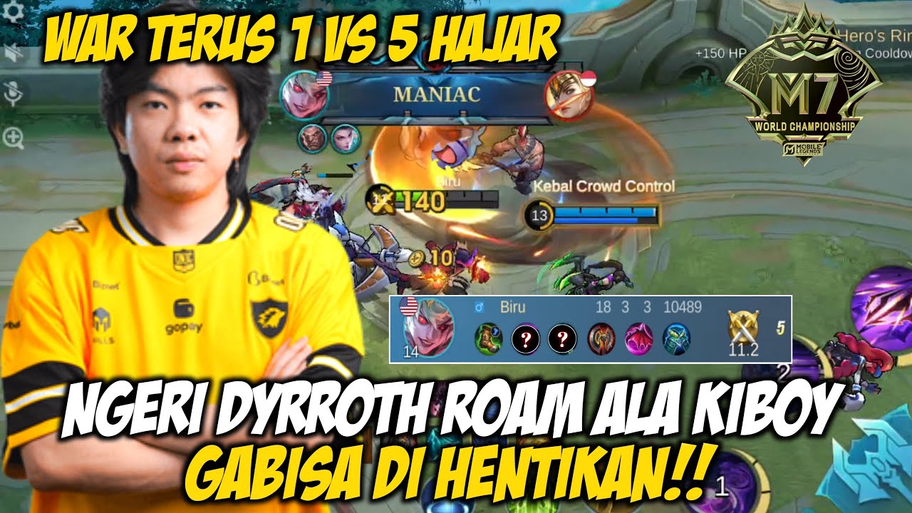 MANIAC WAR TERUS 1 VS 5 TABRAK AJA!! DYRROTH ROAM ALA KIBOY NO COUNTER! Dyrroth Best Build | MLBB