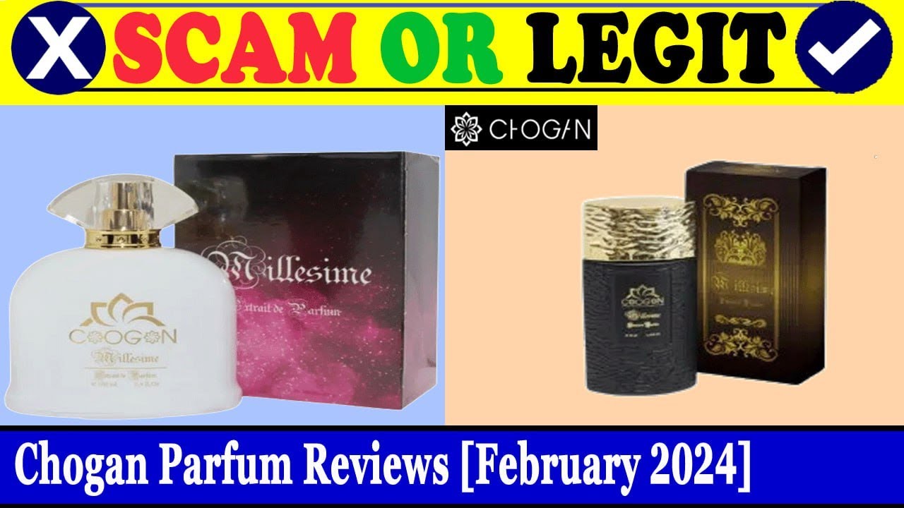 Chogan Parfum Reviews (Feb 2024) - Is This A Trustworthy Site? Must Watch! | Scam Inspecter
