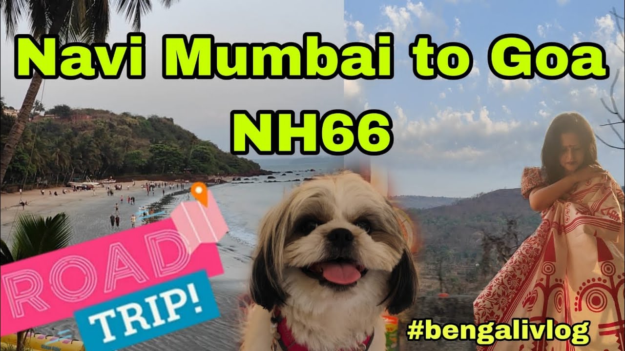 Mumbai to Goa in 9 hours | NH66 | Bengali vlog| Latest Update