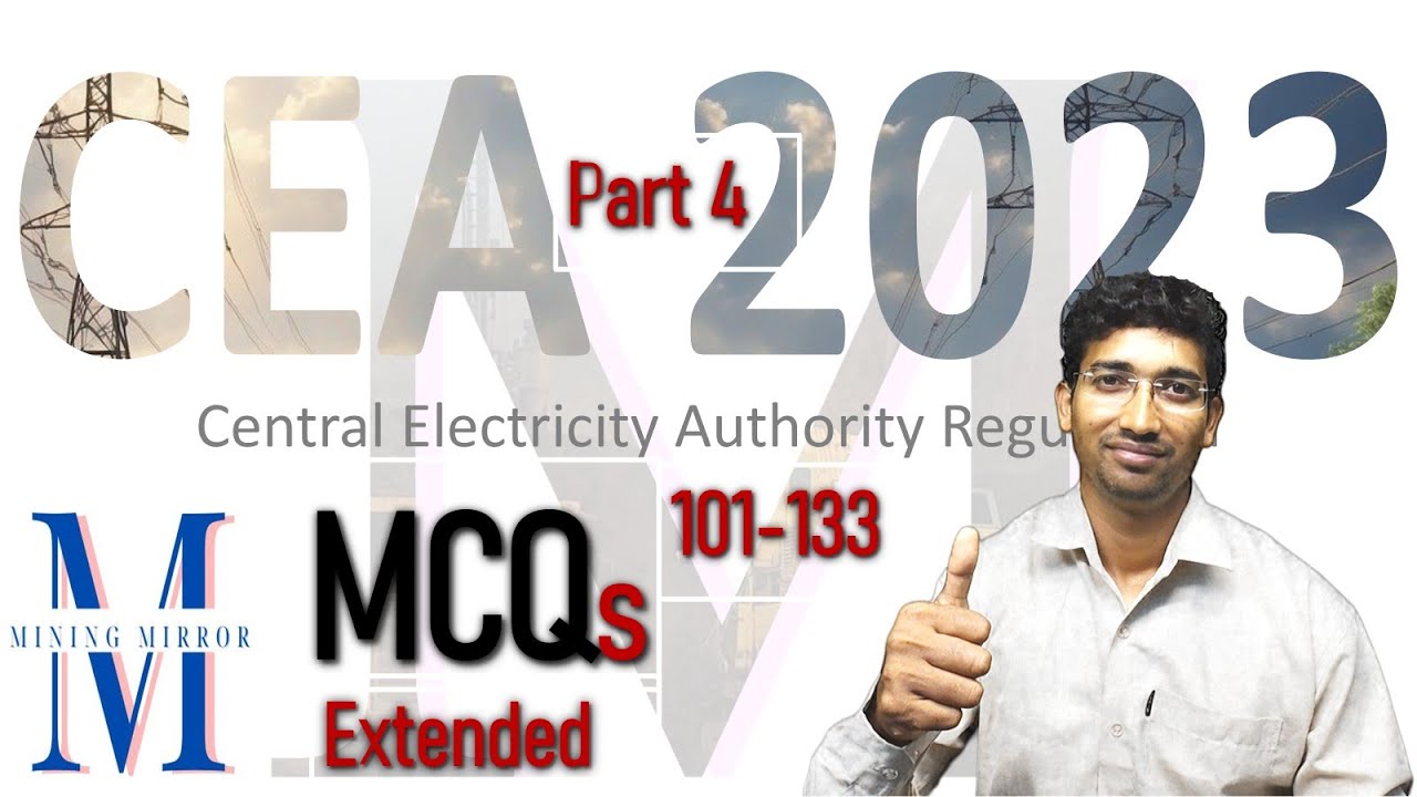 CEA 2023 MCQs Part 4 Extended:DGMS Exam | Coal & Metal:1st & 2nd Class, Foreman, Overman,Mate&Sirdar