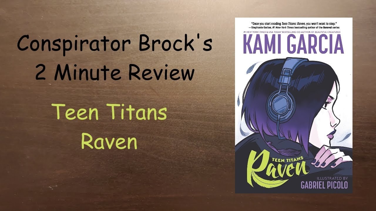 Teen Titans: Raven - 2 MInute Review