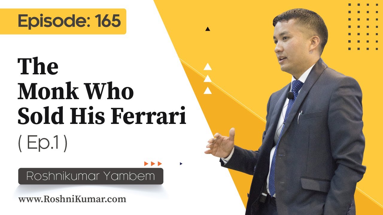 The Monk Who Sold His Ferrari (Ep-1) - EPISODE: 165