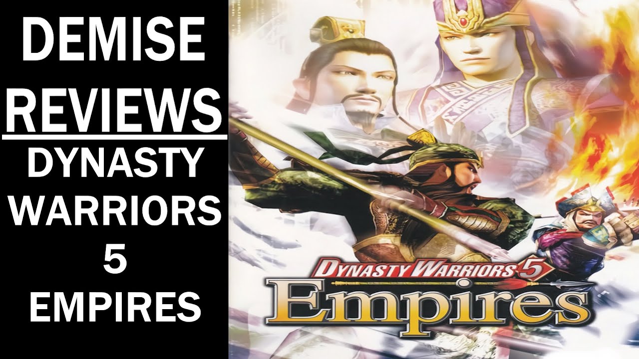 Dynasty Warriors 5 Empires (PS2), Is Still Great 17 Years Later | Demise Reviews