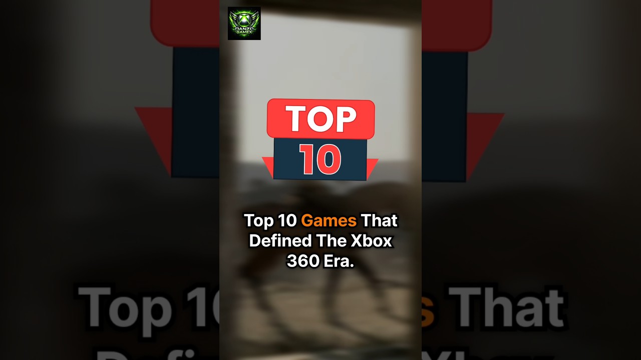 Top 10 Xbox 360 Games! 