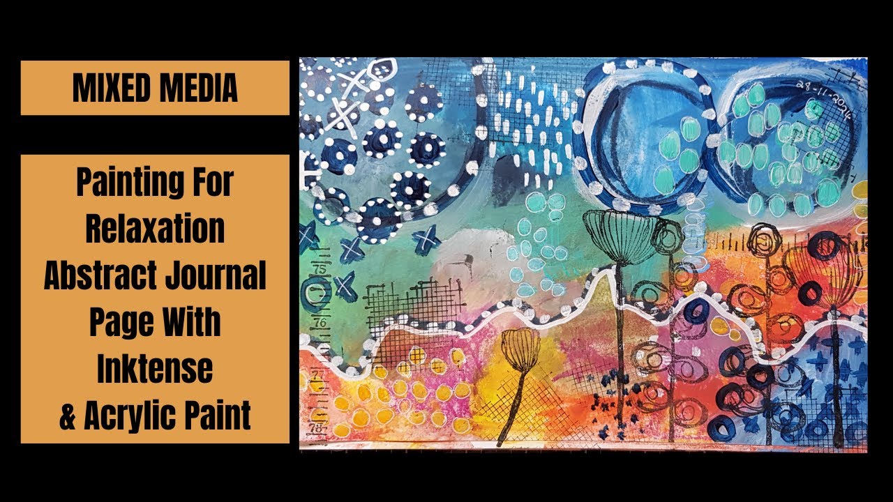 Have Fun With Mixed Media Art, Relax And Destress