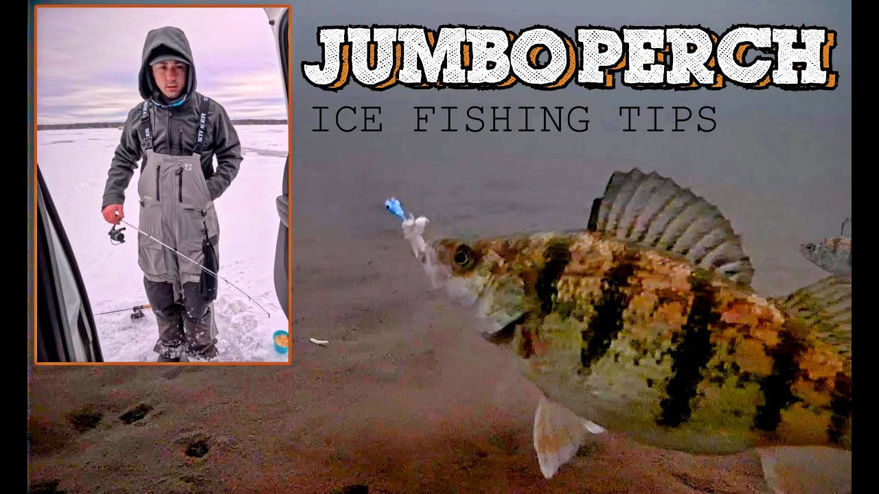 Top 5 Ice Fishing Tips for BIG Jumbo Perch