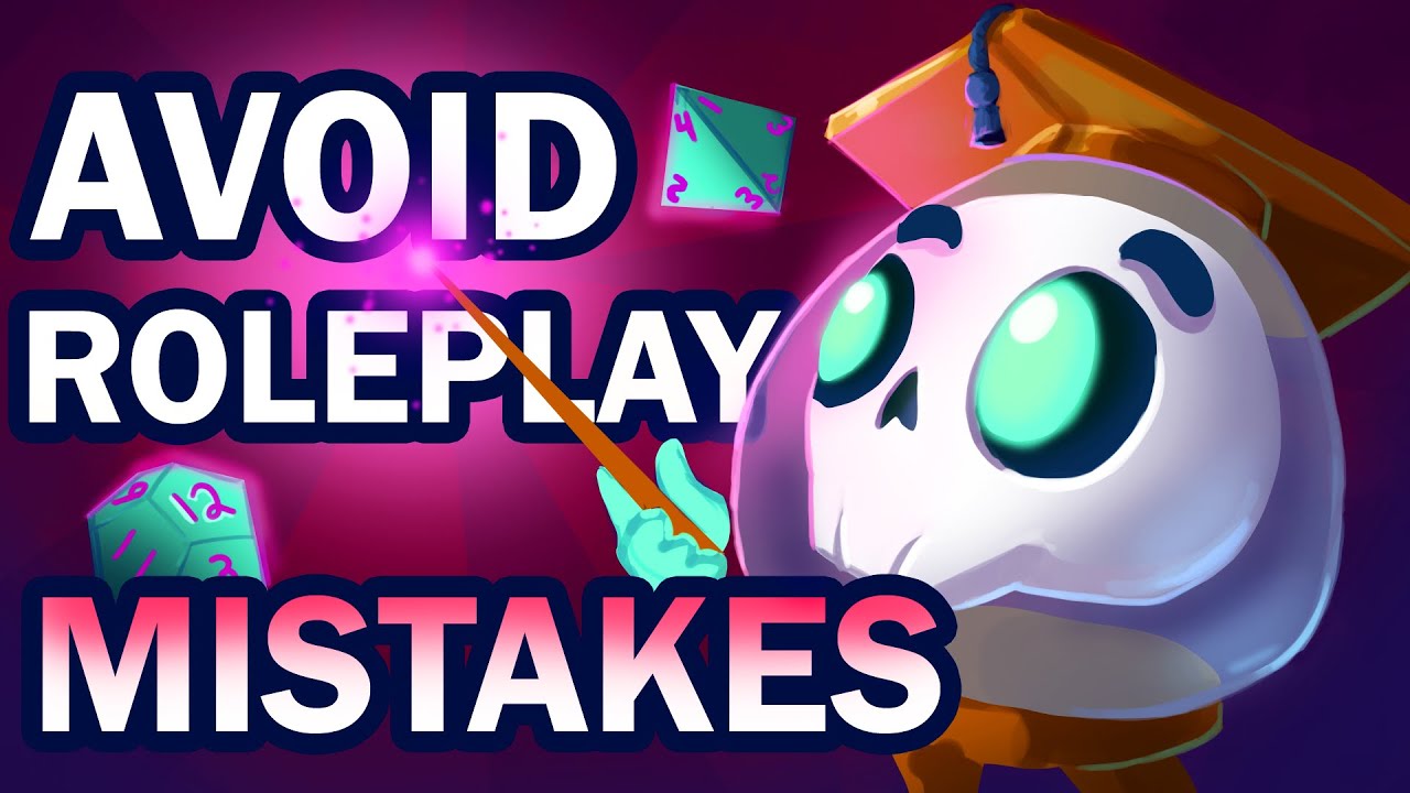 6 D&D Roleplay Mistakes You Can Easily Avoid