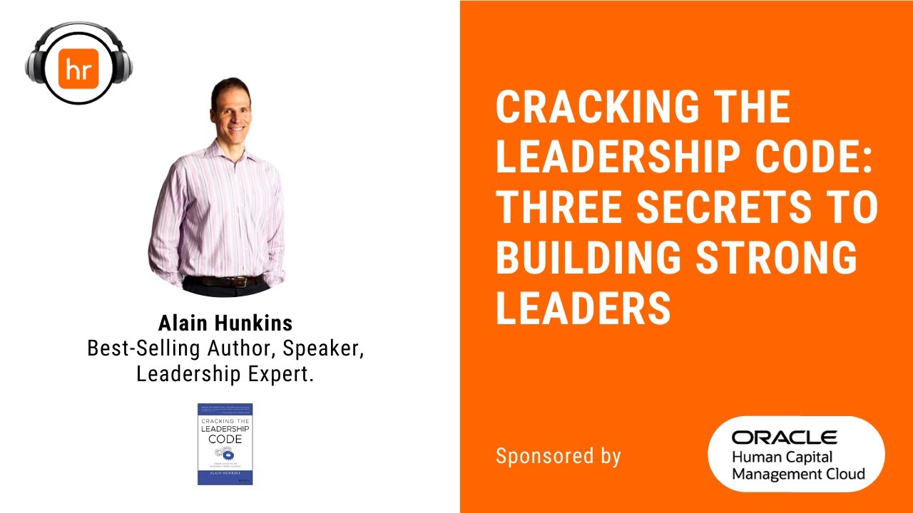 Cracking the Leadership Code: Three Secrets to Building Strong Leaders