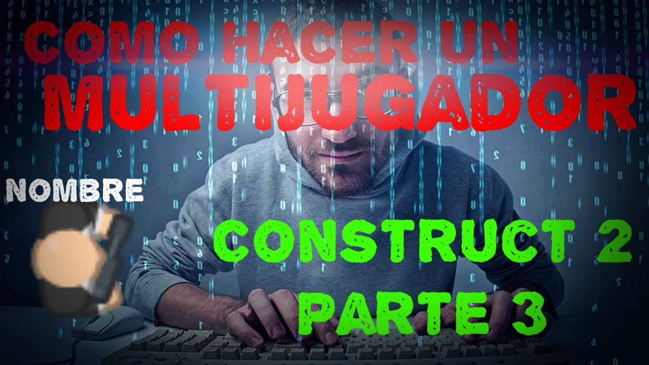 Como hacer un juego multijugador sin saber programar 100% espa&ntilde;ol | Construct 2 Parte 3 (Login)