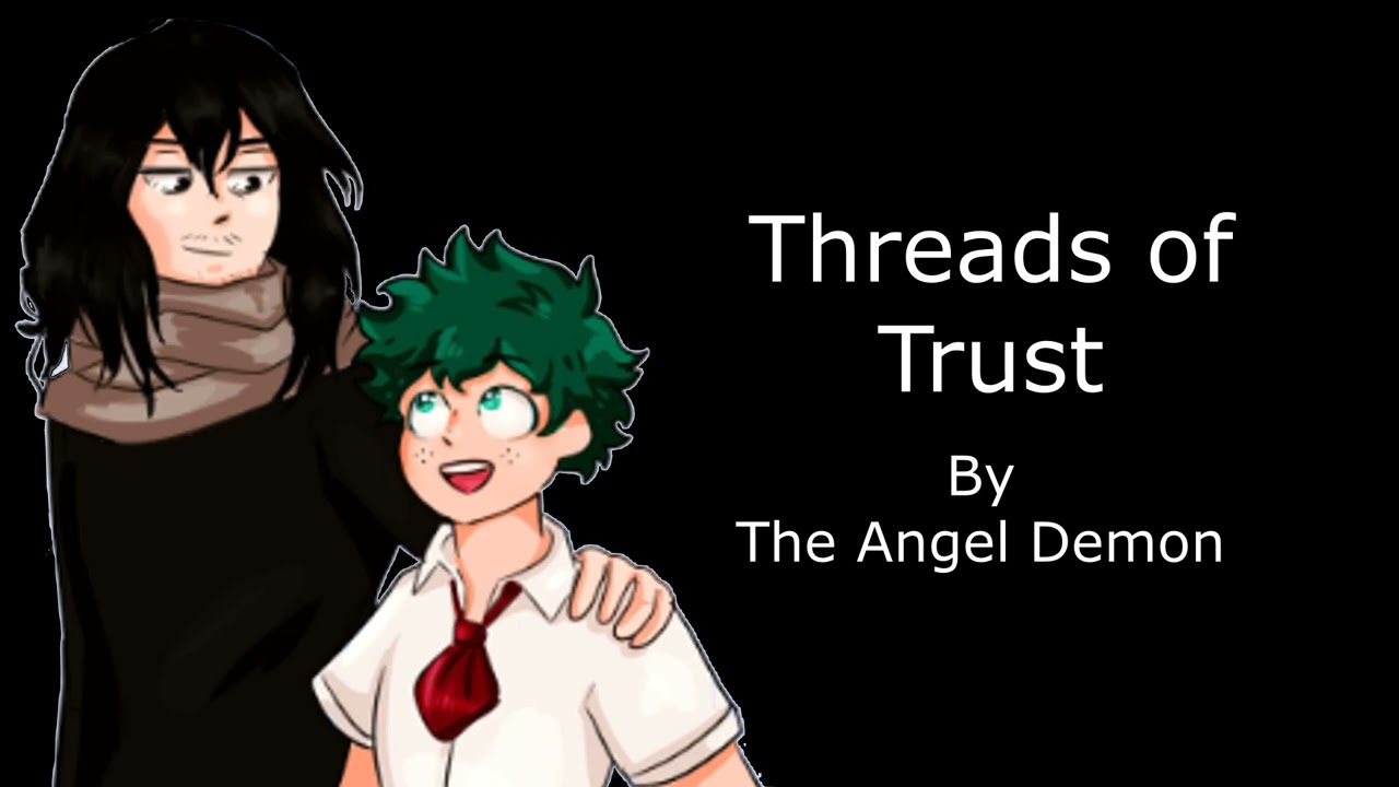 Threads of Trust by The Angel Demon