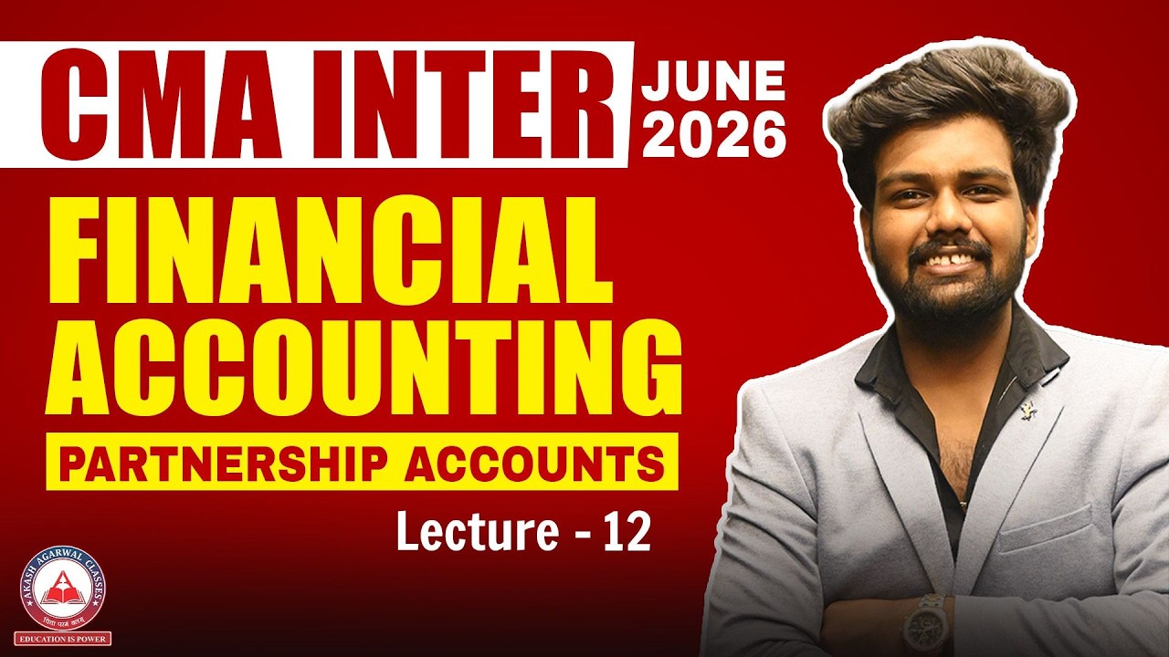 CMA Inter June 2026 | Financial Accounting | Partnership Lec 12 | Bounce Back Batch