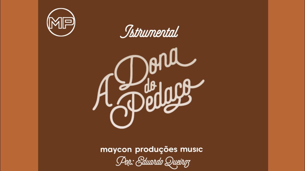 A Dona do Pedaço  - Crise Istrumental