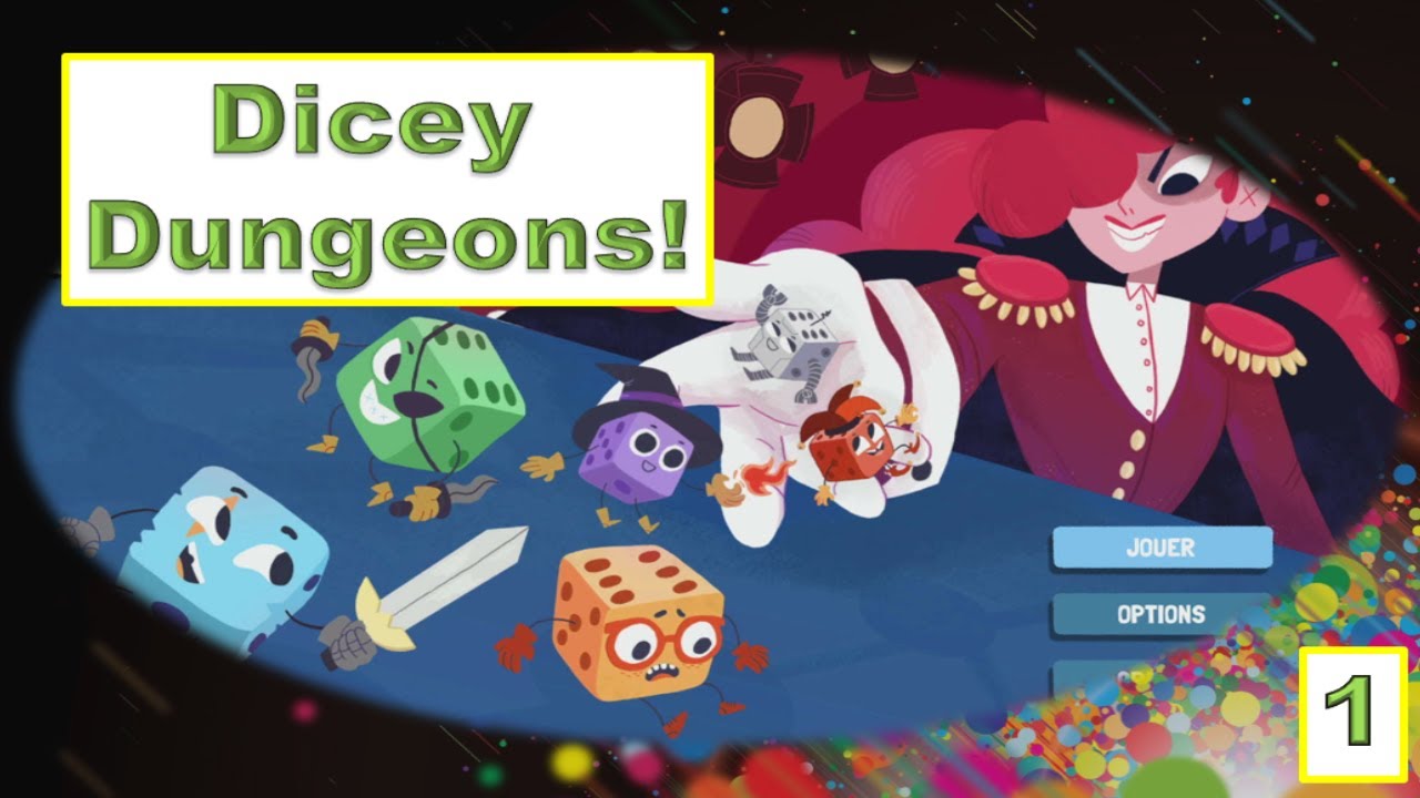 ALEA JACTA EST ! DICEY DUNGEONS !!