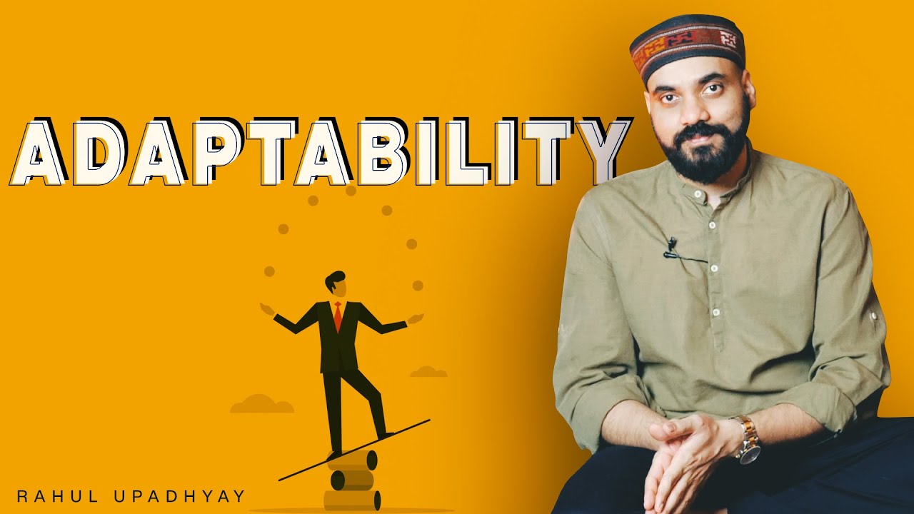 How To Become More Adaptable To Change