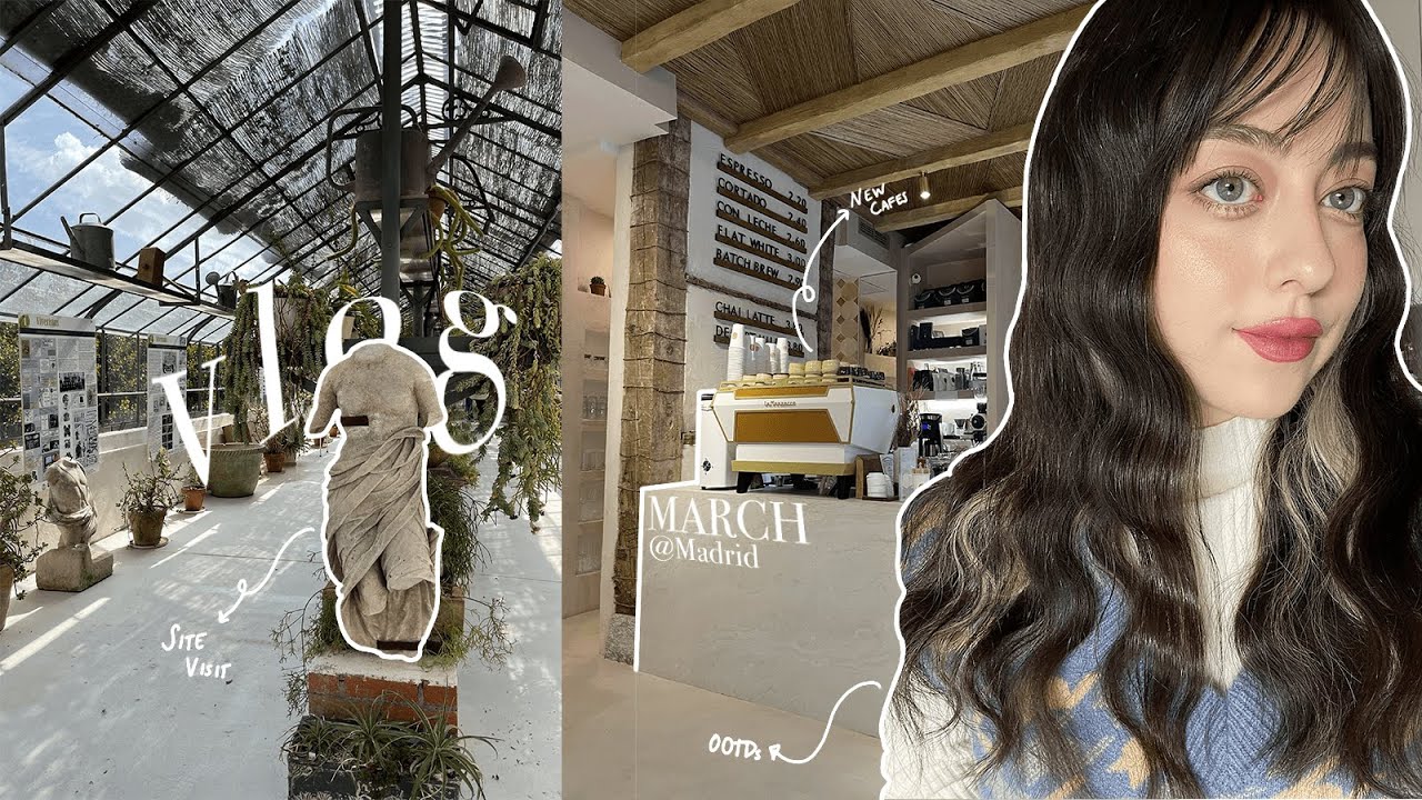 Madrid Diaries: submission day, 3 new cafes, ootds, 3d model making, site visit, study with me..