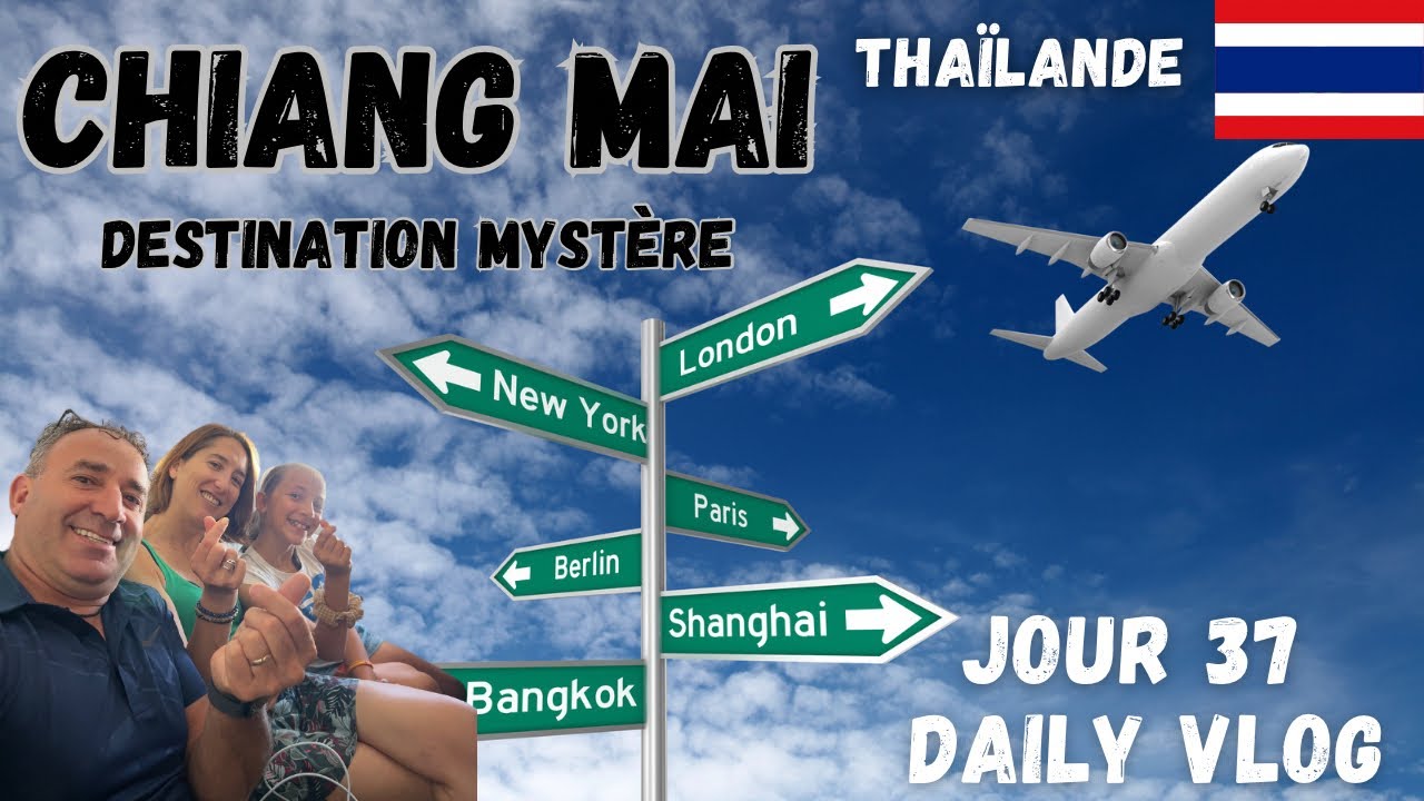 VLOG THAÏLANDE EN FAMILLE: Réveil à 4h du Matin et Envol pour l’Inconnu : Destination Mystère #S5E37