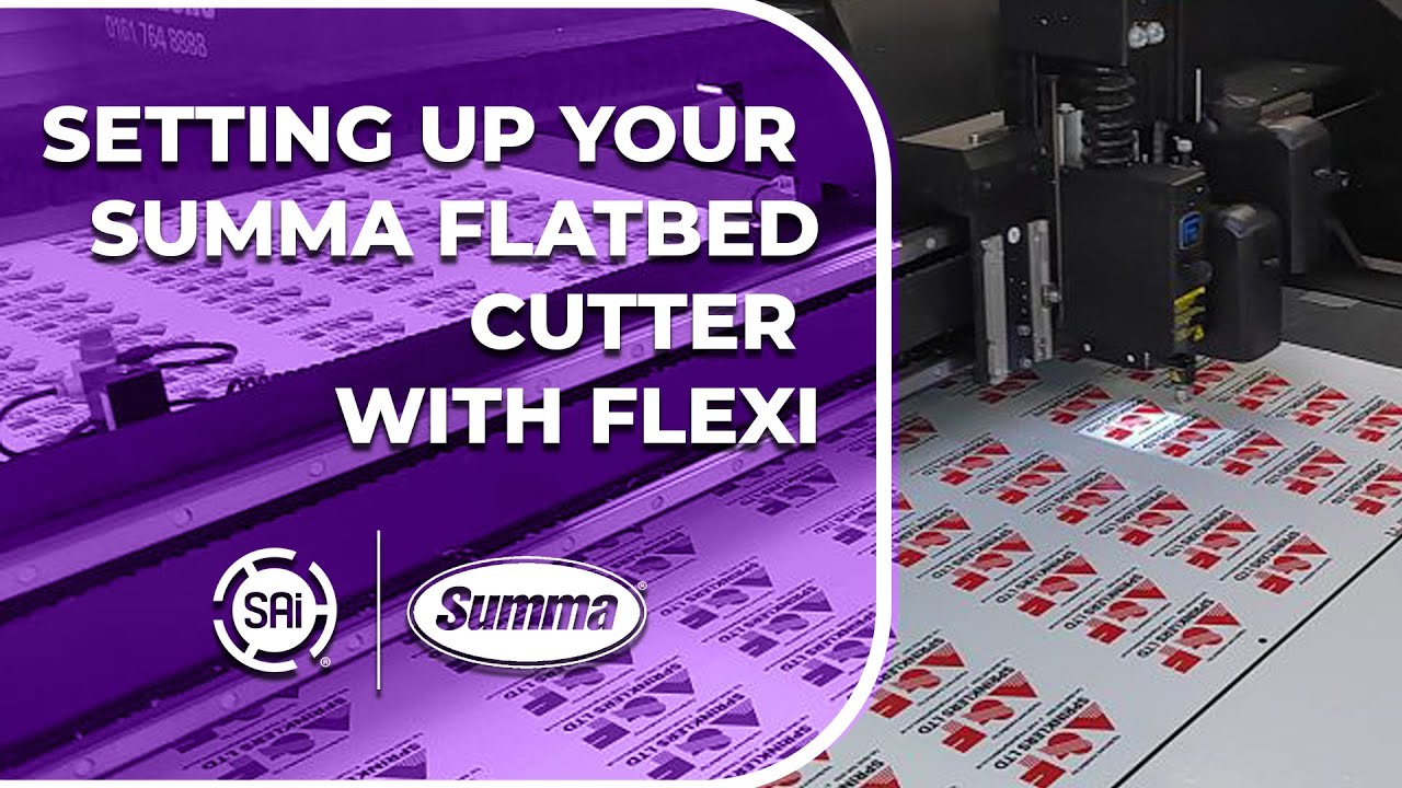How to set up a Summa Flatbed Cutter in Flexi