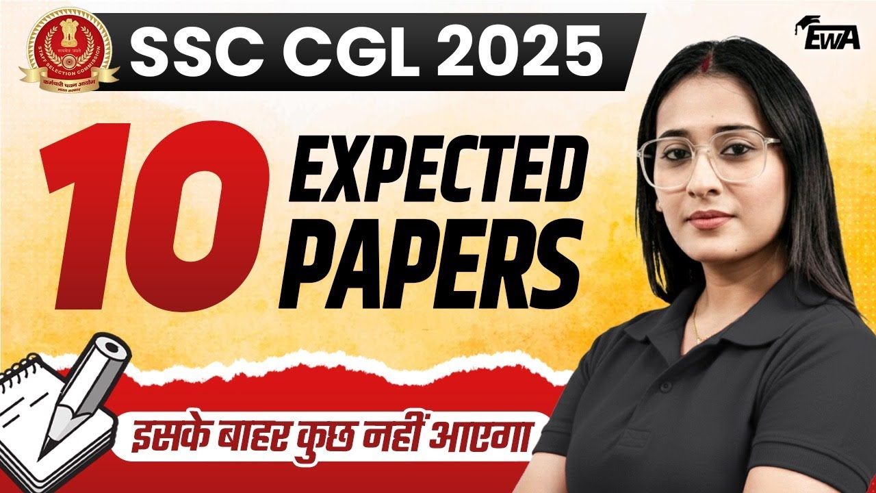SSC CGL 2025 Expected Papers TOP 10 Questions You Need To Know