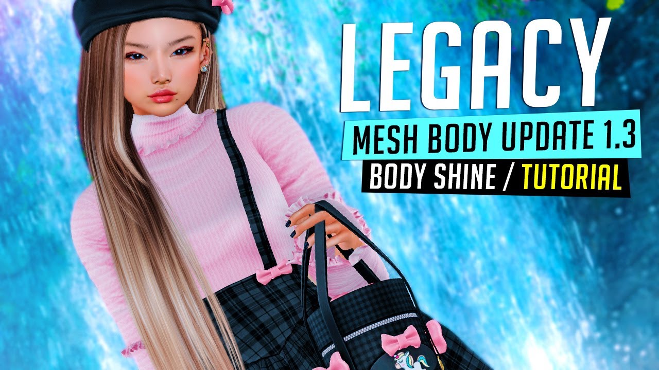 LEGACY Mesh Body UPDATE 1.3 | Body Shine Tutorial Second Life