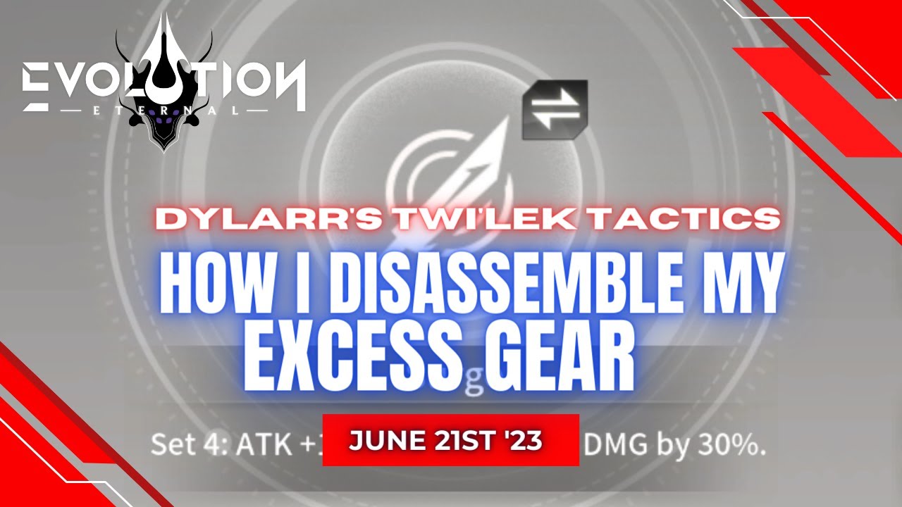 How I Disassemble My Excess Gear | Eternal Evolution