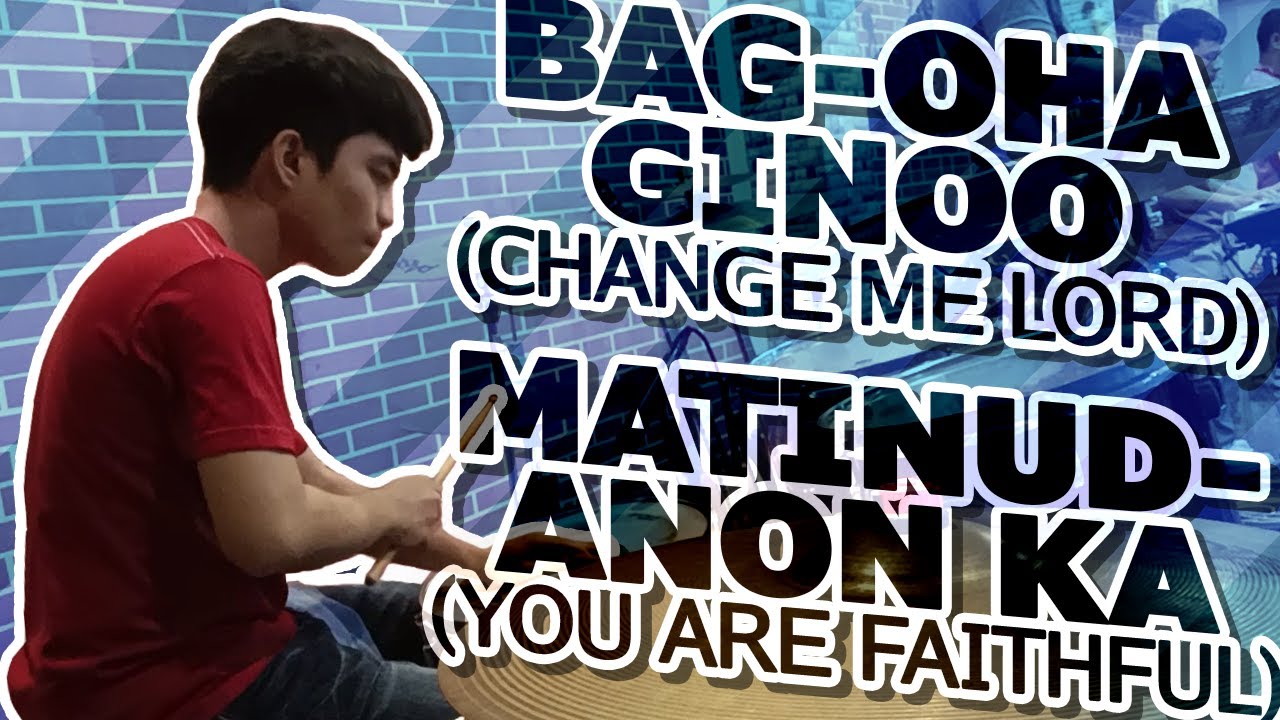 Bag-oha Ginoo + Matinud-anon Ka [live drum cover]