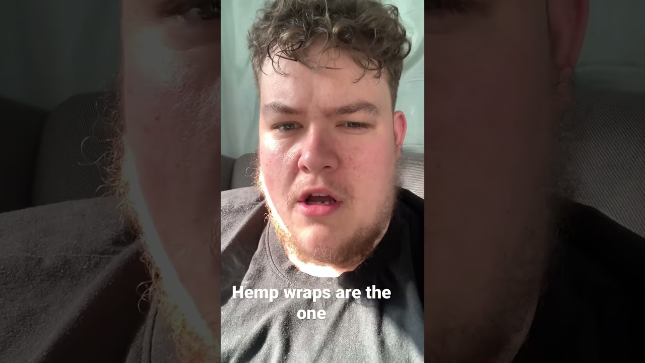 Swap out your blunts for hemp wraps trust me