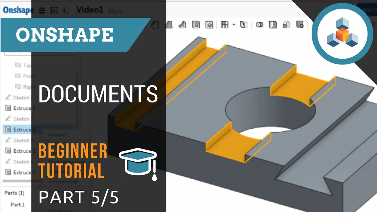 Beginner Tutorial 5/5 - Onshape 3D CAD – Documents