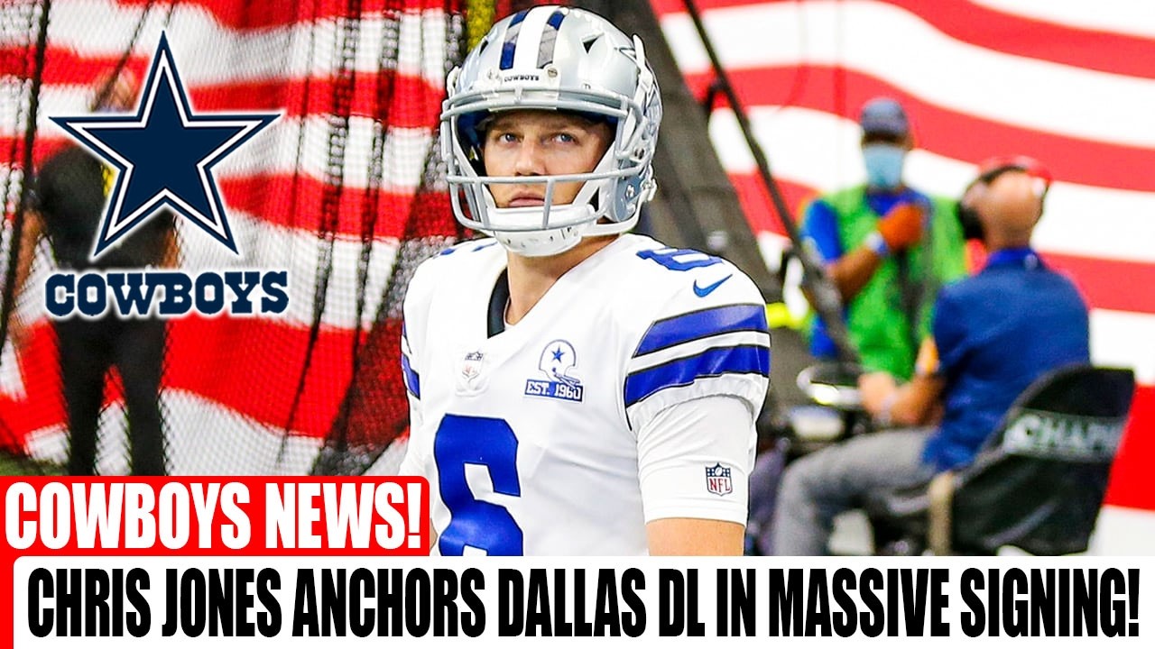 BREAKING: Chris Jones Becomes Cowboys Defensive Anchor After Blockbuster Signing