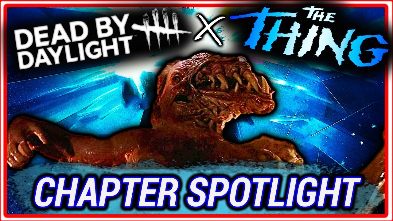 Dead By Daylight | The Thing | Chapter Concept Spotlight