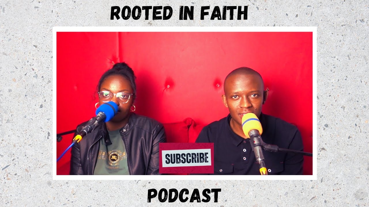 Rooted In Faith Podcast- Pst. Emmanuel & Shanice