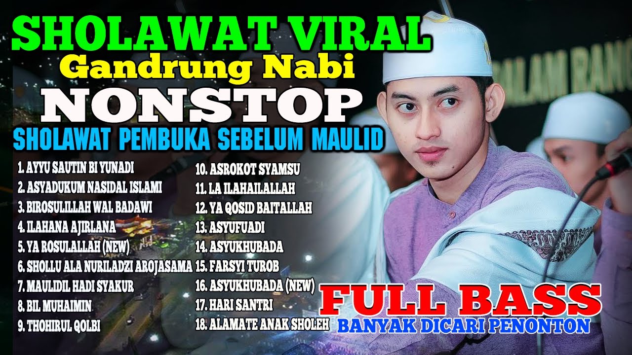FULL NONSTOP ALBUM GANDRUNG NABI SHOLAWAT PEMBUKA SEBELUM MAULID, GANDRUNG NABI TERBARU 2024