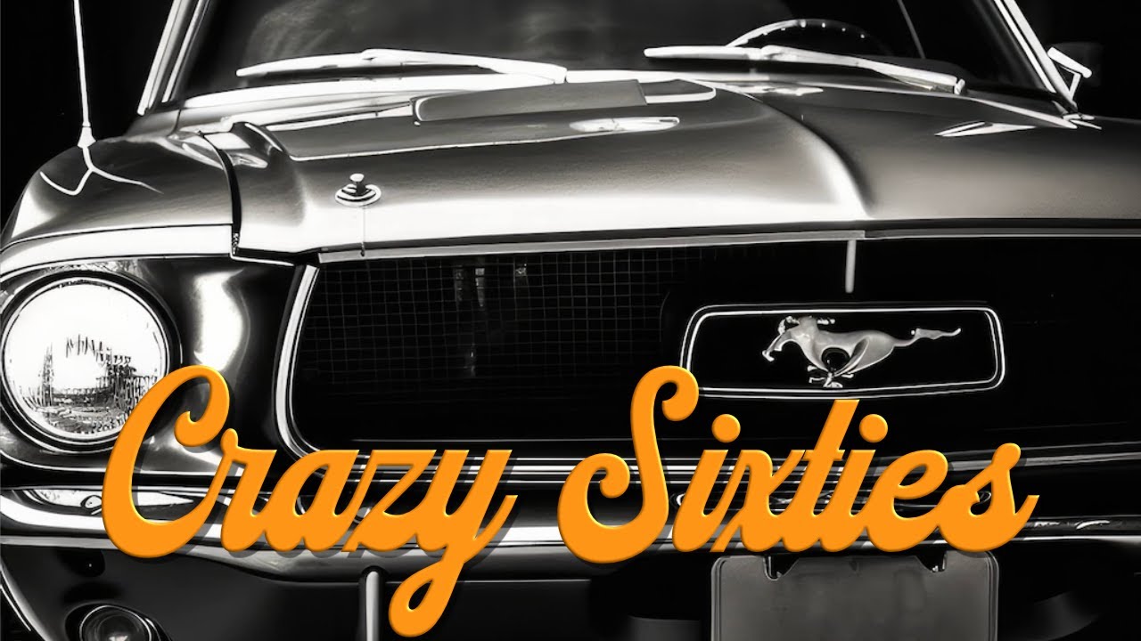 Crazy Sixties