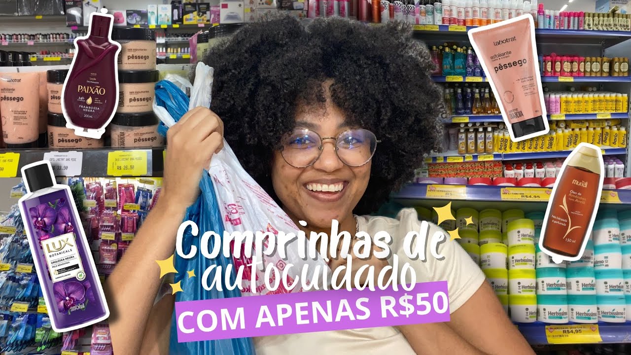 Comprinhas de autocuidado com apenas 50 REAIS!!! 💸🛍️