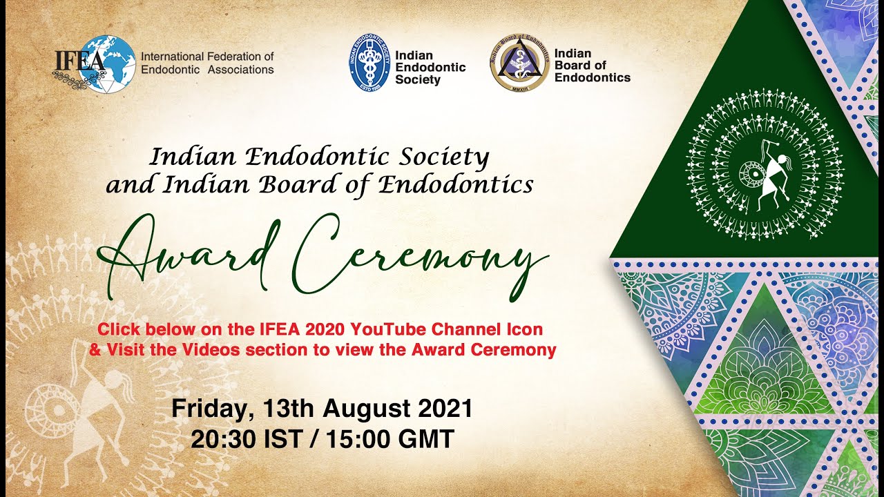 Indian Endodontic Society & Indian Board of Endodontics - Award Ceremony (13th August 2021)