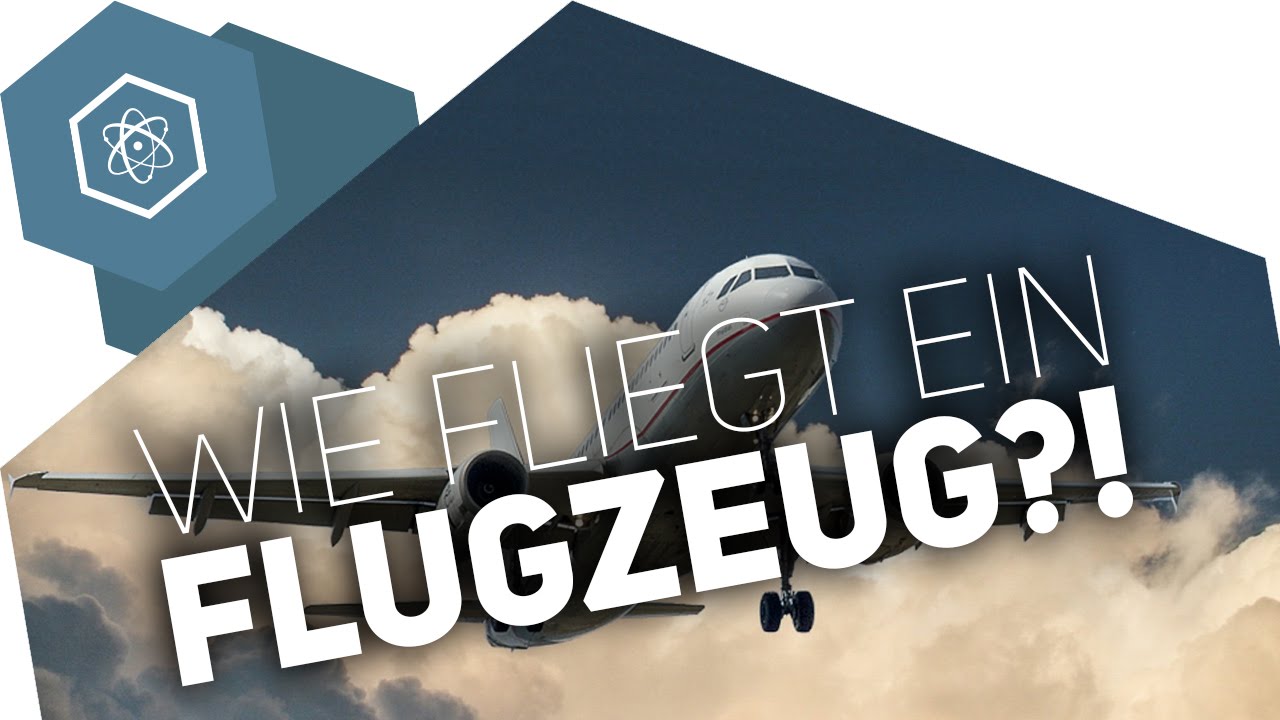 Wie fliegt ein FLUGZEUG?