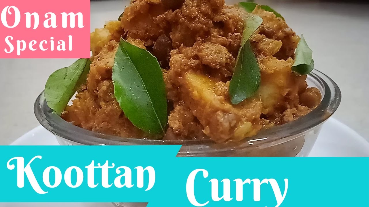 Onam special Koottan Curry
