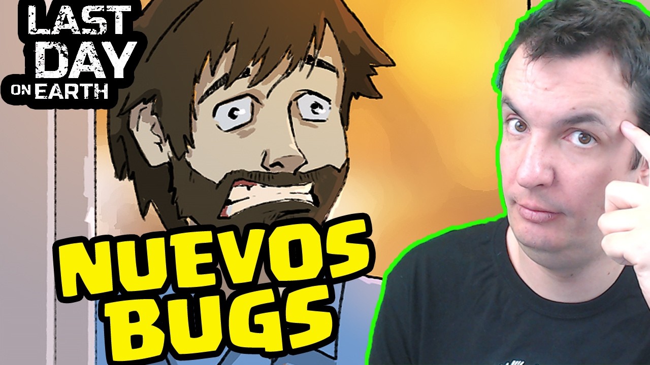 NUEVOS BUGS EN EL JUEGO | LAST DAY ON EARTH: SURVIVAL | Gameplay Espa&ntilde;ol