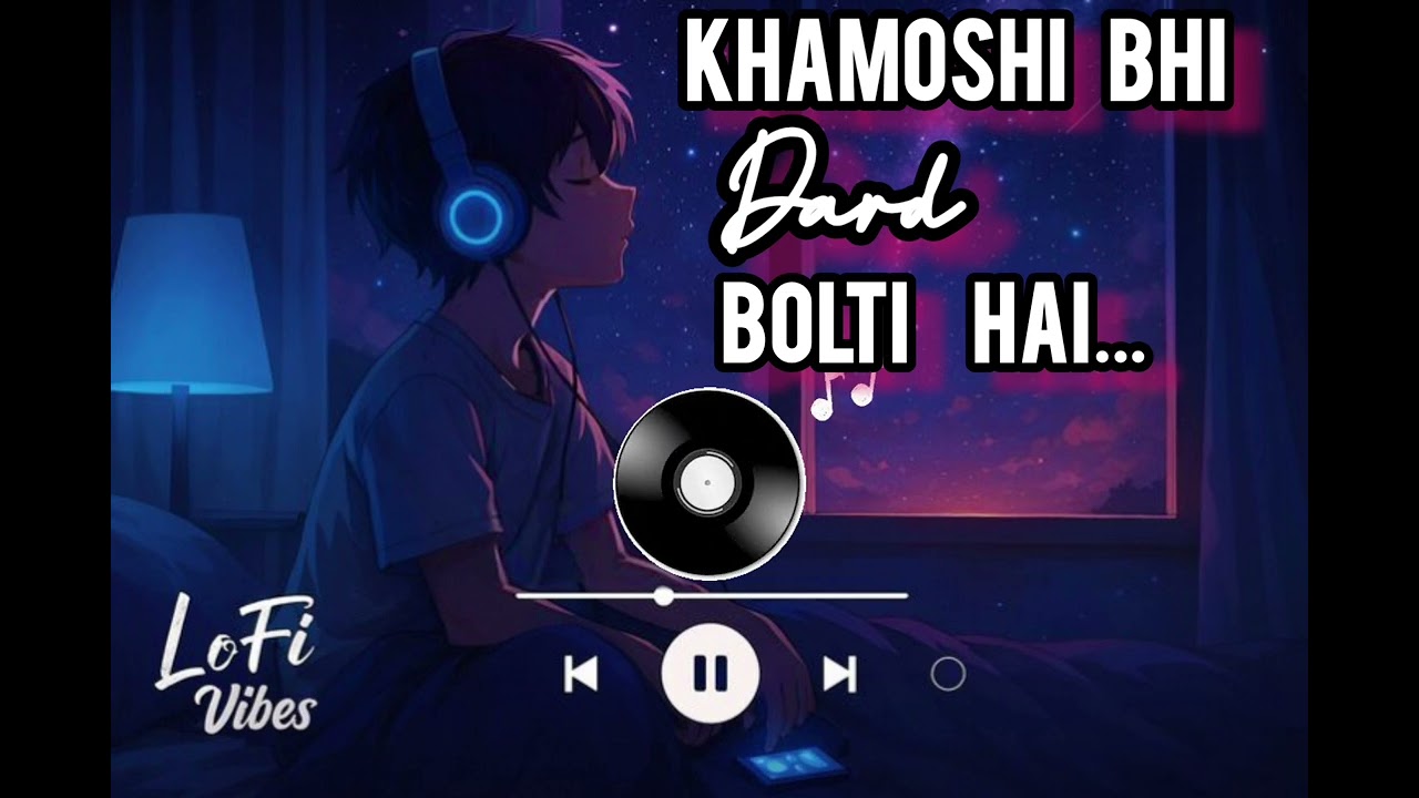 Khamoshi Mein Tera Naam | Heart Touching Sad Song | Emotional Hindi Lofi Lyrics |#song #music #lofim