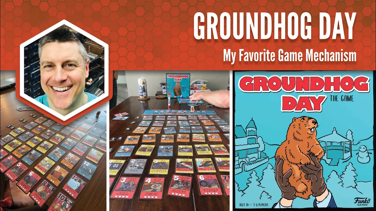Groundhog Day: My Favorite Game Mechanism