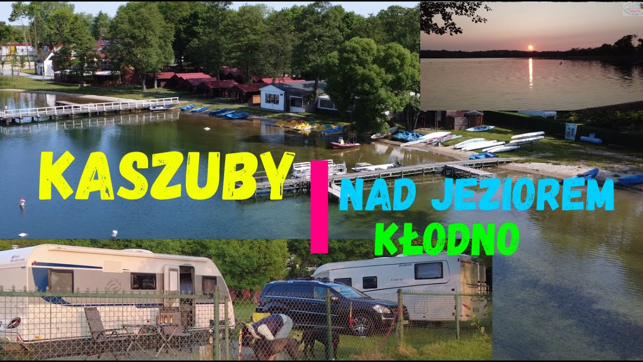BACHUS - KASZUBY. Nieduży kemping nad jeziorem Kłodno. Jaki mamy sposób na komary? (vlog #95)