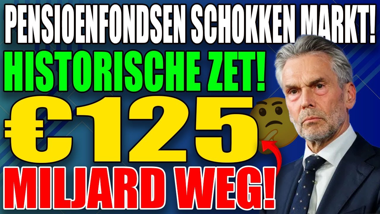 💥 GROOT NIEUWS: Nederlandse Pensioenfondsen Dumpen &euro;125 Miljard aan Staatsobligaties! 📉🇳🇱