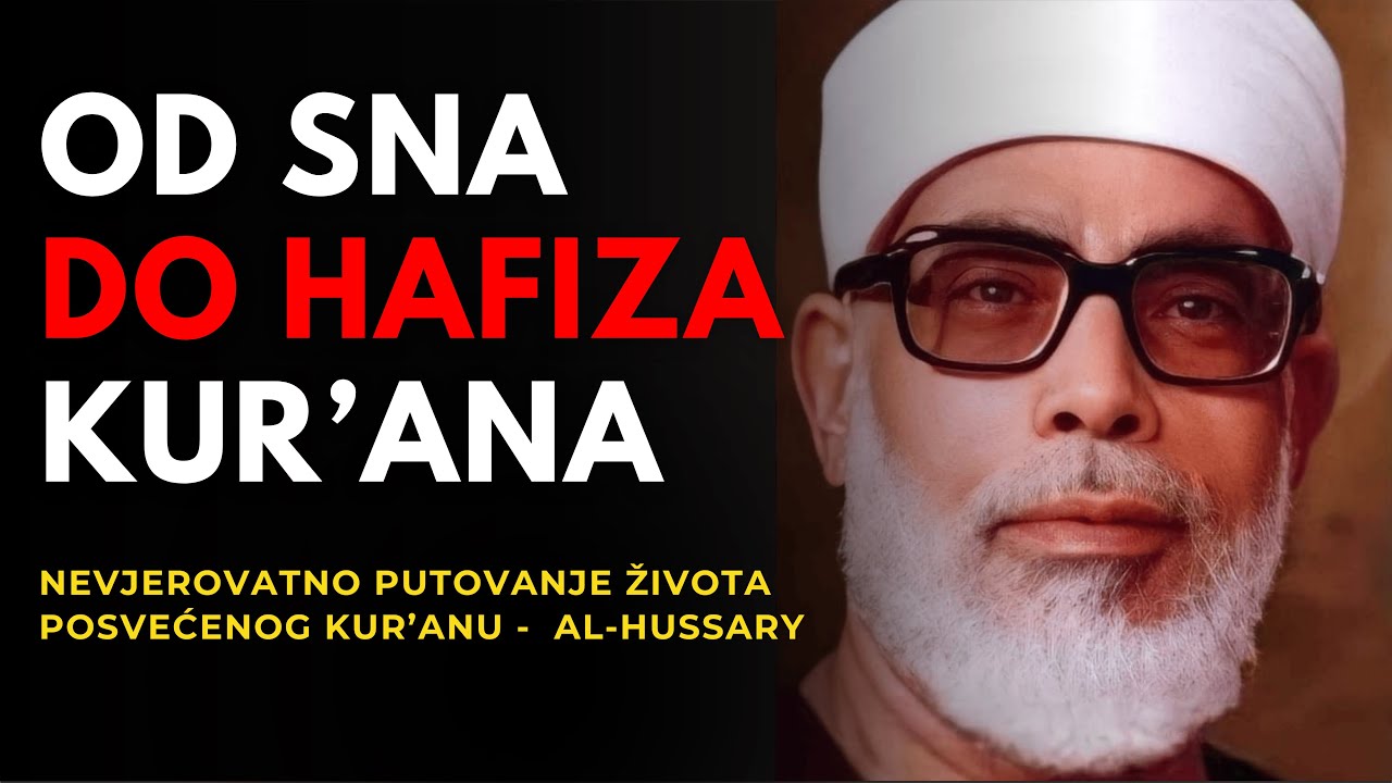 Nevjerovatna priča o Šejhu Husariju – Najpoznatiji Hafiz Na Svijetu