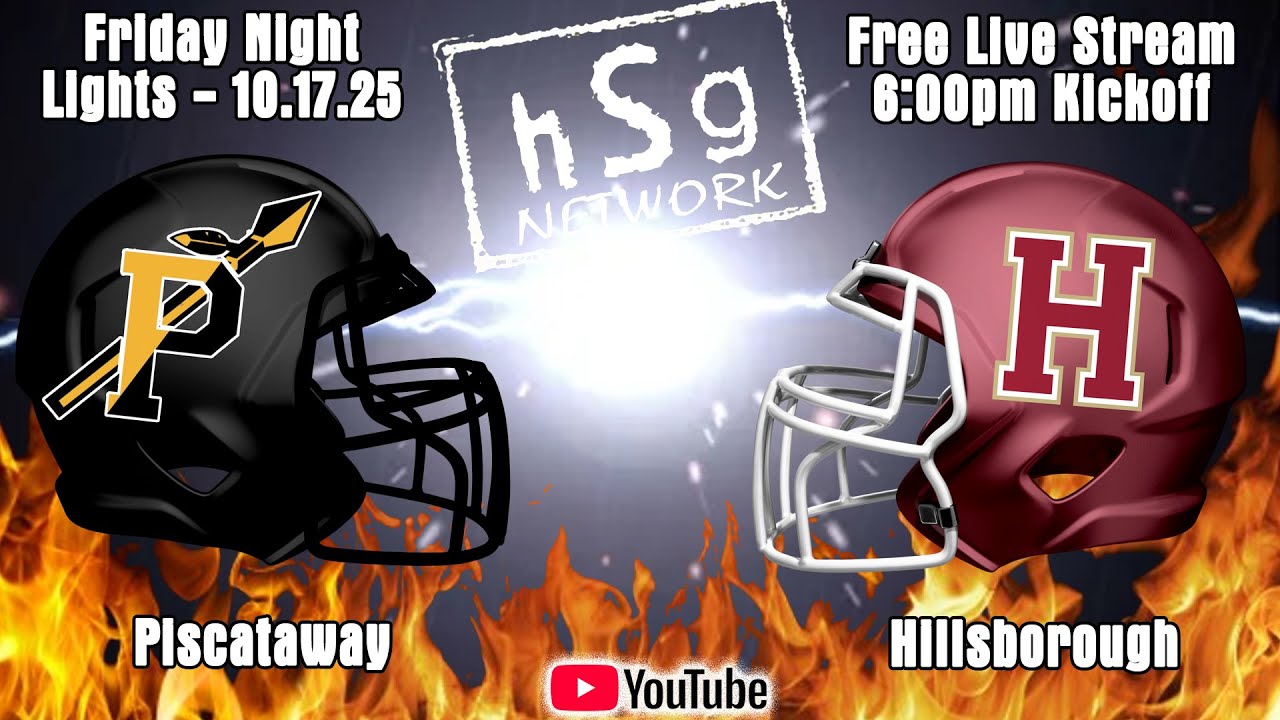 NJSIAA Football LIVE! Piscataway visits Hillsborough for an old-time matchup.