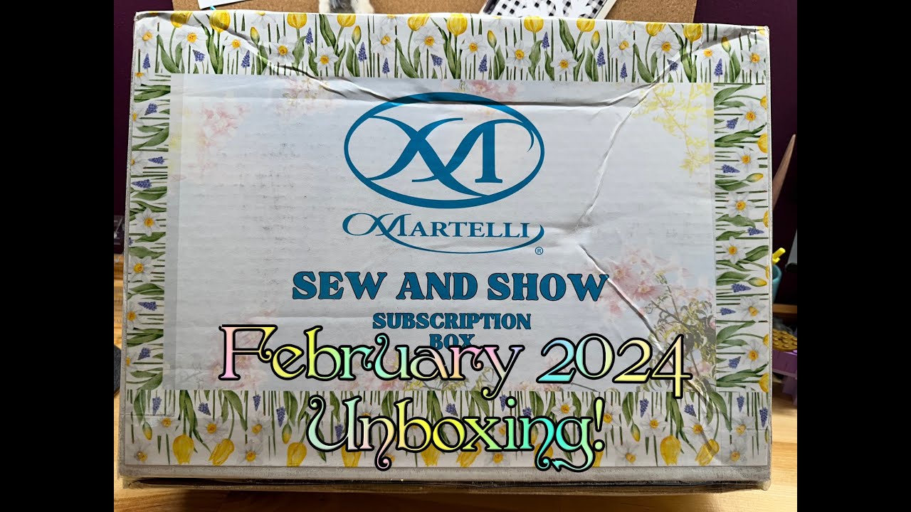 MARTELLI Sew and Show Box - February 2024 - SPOILERS