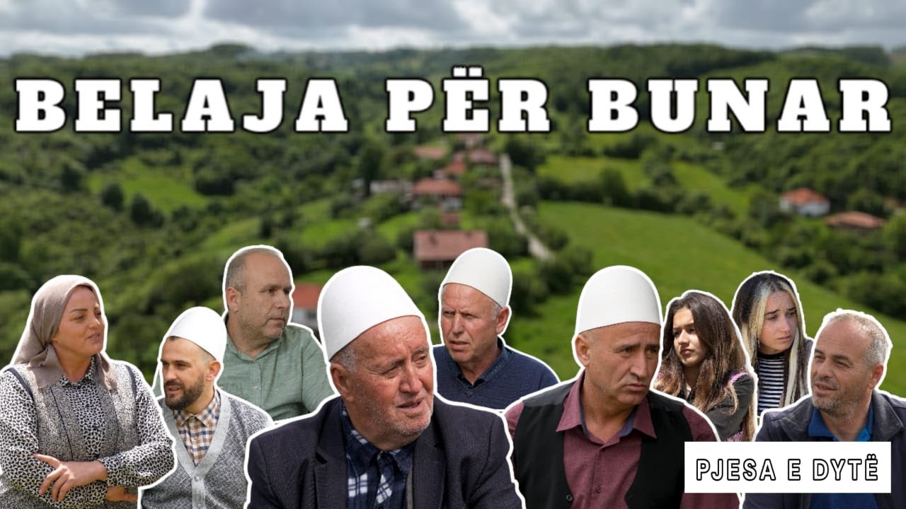 Histori Popullore - BELAJA PËR BUNAR (Episodi 2)